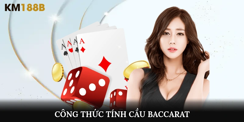 công thức tính cầu baccarat