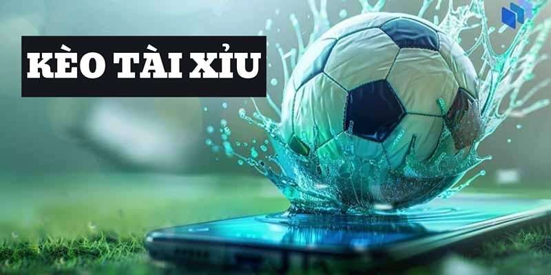 Khái quát sơ lược về kèo tài xỉu trong bóng đá