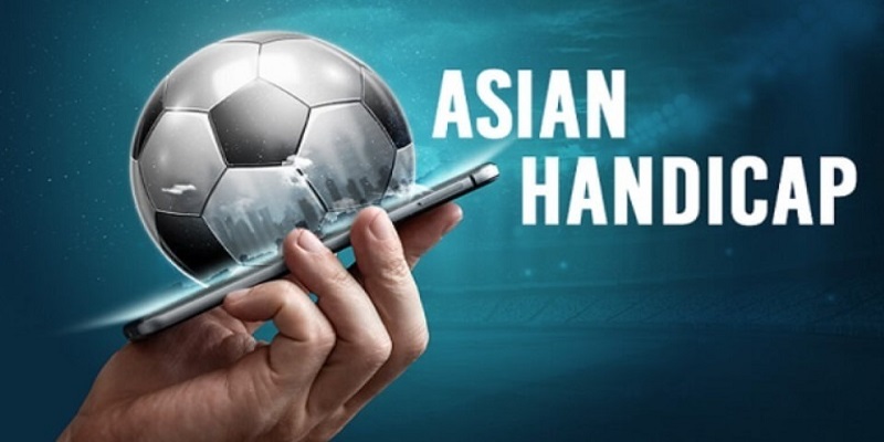 Một vài thông tin về hình thức cược chấp châu Á