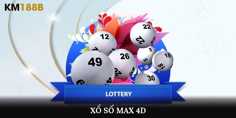 xổ số Max 4D